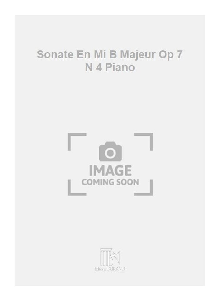 Sonate En Mi B Majeur Op 7 N 4 Piano